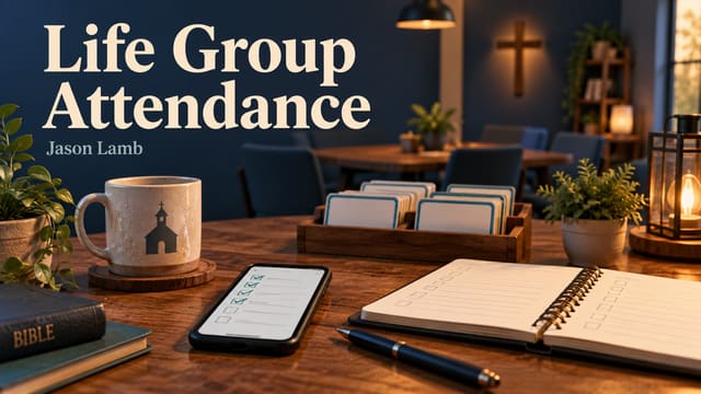 Building a Life Group Attendance Portal for the People Behind the Check-In cover image
