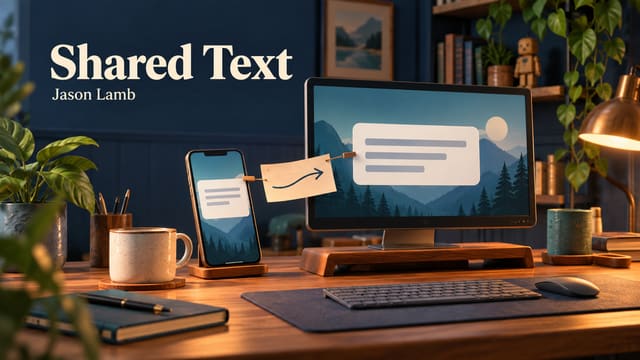 Shared Text: A Small Scratch Pad for Moving Text Between Devices cover image